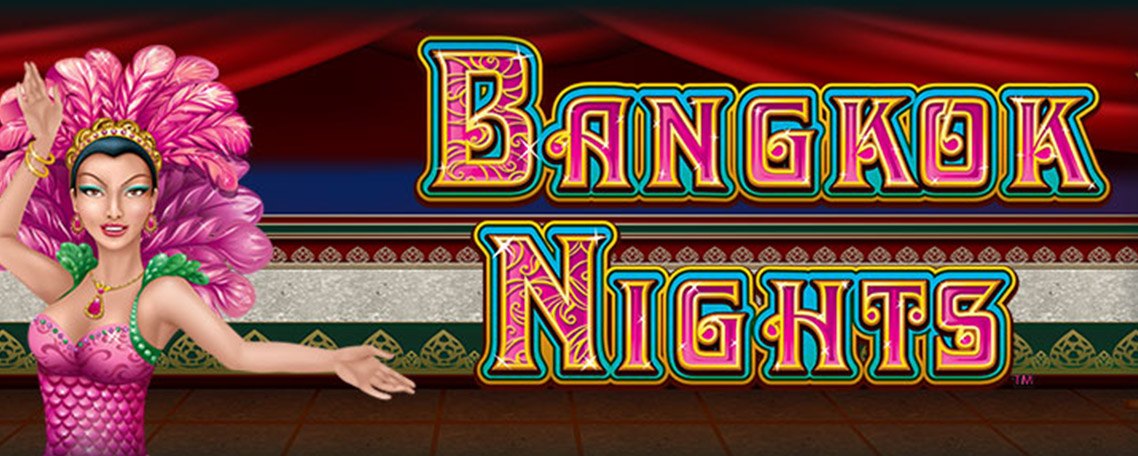 Bangkok Nights from NextGen Gaming
