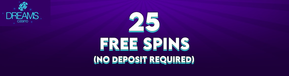 Dreams Casino Bonus