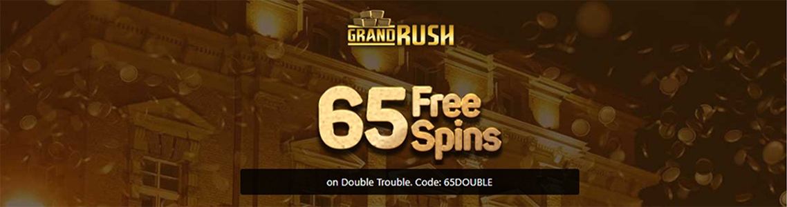 Grand Rush Casino Bonus