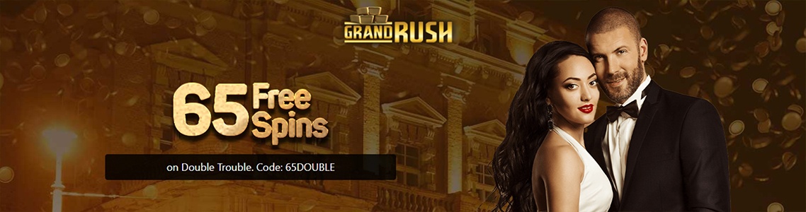 Grand Rush Casino Bonus