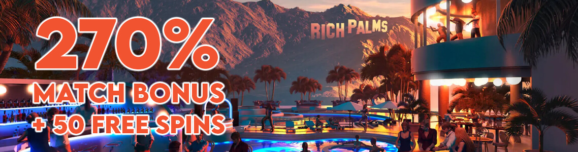 Rich Palms Casino Bonus