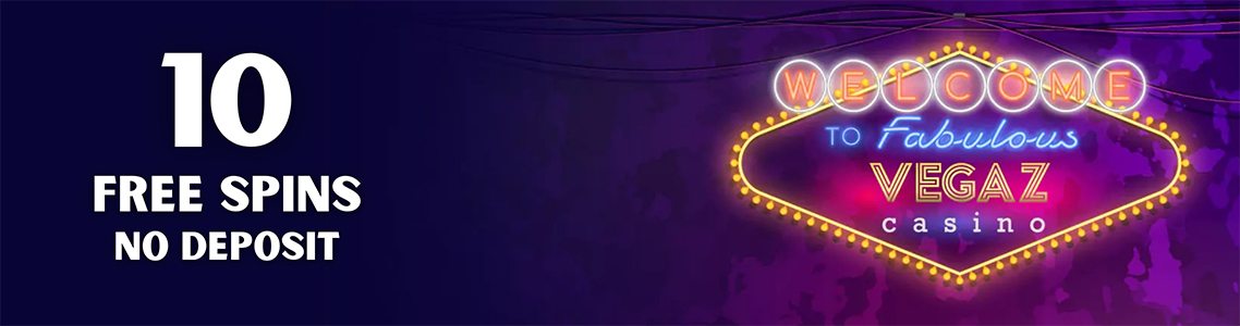 Vegaz Casino Bonus